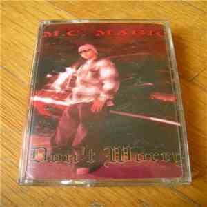 MC Magic - Don't Worry album flac