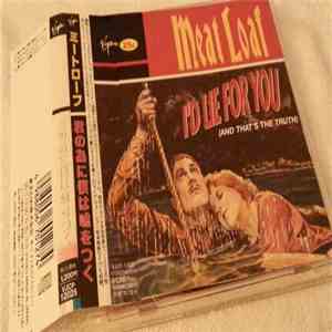 Meat Loaf - I'd Lie For You (And That's The Truth) album flac