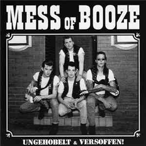 Mess Of Booze - Ungehobelt & Versoffen album flac