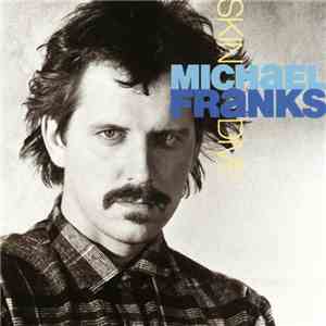 Michael Franks - Skin Dive album flac