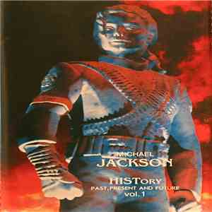 Michael Jackson - HISTory. Past, Present And Future. Vol. 1 album flac