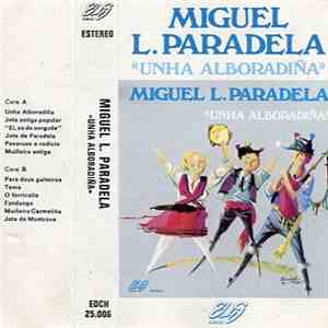 Miguel L. Paradela - Unha Alboradiña album flac