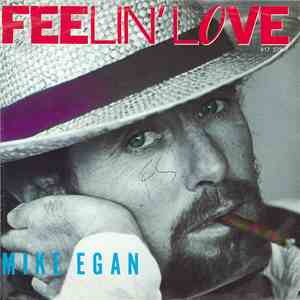 Mike Egan  - Feelin' Love album flac