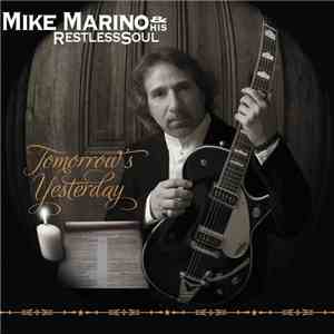 Mike Marino  & His RestlessSoul - Tomorrow's Yesterday album flac