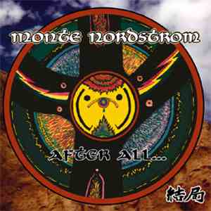 Monte Nordstrom - After All... album flac