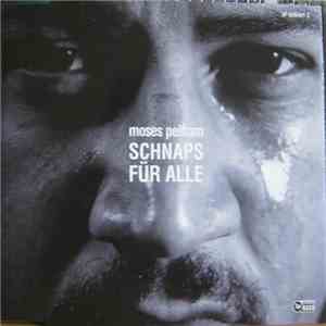 Moses Pelham - Schnaps Für Alle album flac