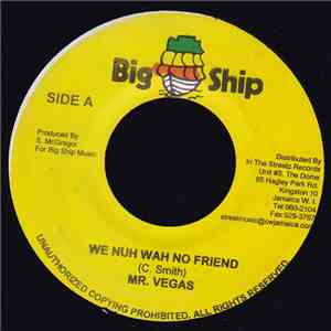 Mr. Vegas / Sul Tex 3000 & Sanjay  - We Nuh Wah No Friend / We Roll album flac