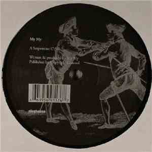My My - Serpentine EP album flac