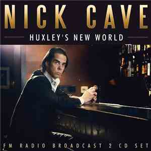 Nick Cave & The Bad Seeds - Huxley's New World album flac