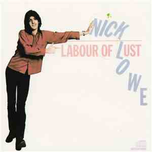 Nick Lowe - Labour Of Lust album flac
