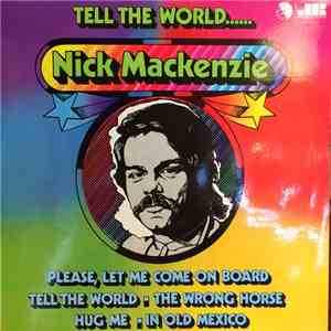 Nick MacKenzie - Tell The World... album flac