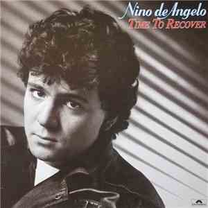 Nino de Angelo - Time To Recover album flac