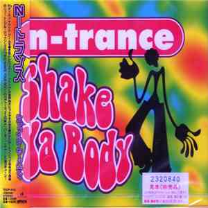 N-Trance - Shake Ya Body album flac