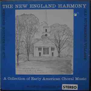 Old Sturbridge Singers - The New England Harmony: A Collection of Early American Choral Music album flac