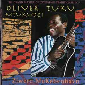 Oliver Tuku Mtukudzi - Ziwere MuKøbenhavn album flac