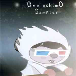 One EskimO - Sampler album flac