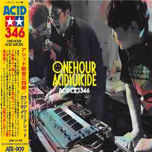アシッド田宮三四郎 - One Hour Acid Suicide album flac