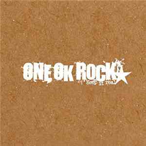 One Ok Rock - Keep It Real album flac