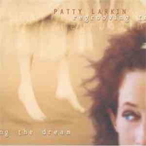 Patty Larkin - Regrooving The Dream album flac