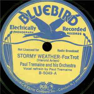 Paul Tremaine And His Orchestra - Stormy Weather / Hand Me Down My Walkin' Cane album flac