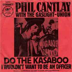 Phil Cantlay With The Gaslight-Union - Do The Kasaboo album flac