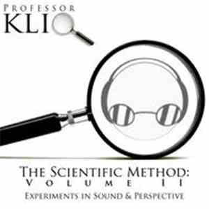 Professor Kliq - The Scientific Method: Volume II - Experiments In Sound & Perspective album flac