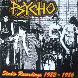 Psycho  - Studio Recordings 1982 - 1986 album flac