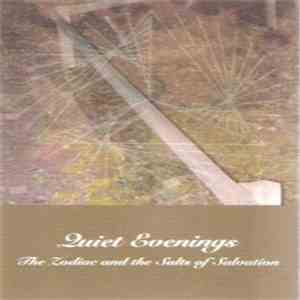 Quiet Evenings - The Zodiac And The Salts Of Salvation album flac