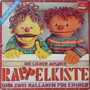 Ratz & Rübe - Die Lieder Aus Der Rappelkiste Und Zwei Balladen Für Kinder album flac