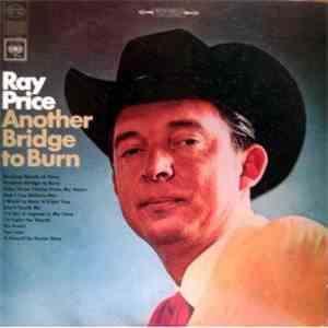 Ray Price - Another Bridge To Burn album flac