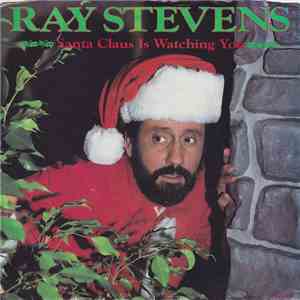 Ray Stevens - Santa Claus Is Watching You / Armchair Quarterback album flac