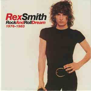 Rex Smith - Rock And Roll Dream 1976-1983 album flac