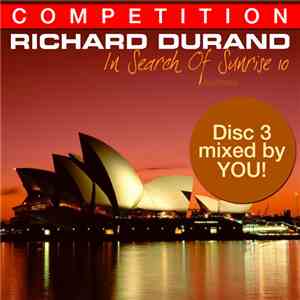 Richard Durand - In Search Of Sunrise 10: Australia - Competition album flac