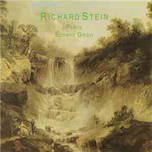 Richard Stein  - Plays Edvard Grieg album flac