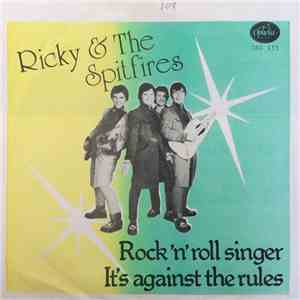Ricky & The Spitfires - Rock'N'Roll Singer / It's Against The Rules album flac