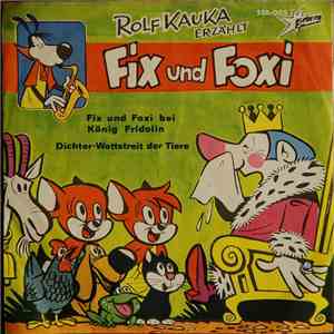 Rolf Kauka - Fix Und Foxi Bei König Fridolin / Dichter-Wettstreit Der Tiere album flac