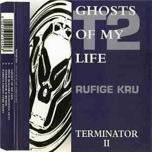 Rufige Kru - Ghosts Of My Life / Terminator II album flac