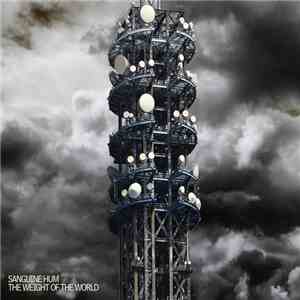 Sanguine Hum - The Weight Of The World album flac