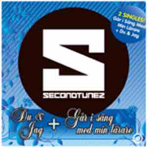 Secondtunez - Du & Jag / Går I Säng Med Min Lärare album flac