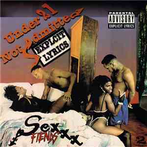 Sex Fiends - Under 21 Not Admitted (Sexplicit Lyrics) album flac