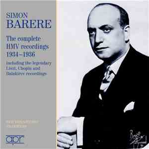 Simon Barere - The Complete HMV Recordings 1934-1936 album flac