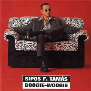 Sipos F. Tamás - Boogie-Woogie album flac