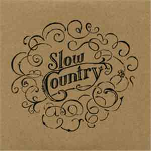 Slow Country - The Late Great Slow Country album flac