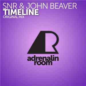SNR & John Beaver - Timeline album flac