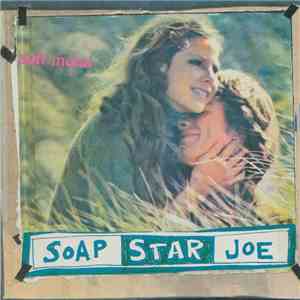 Soap Star Joe - Soft Metal album flac