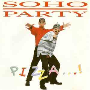 Soho Party - Pizza...! album flac