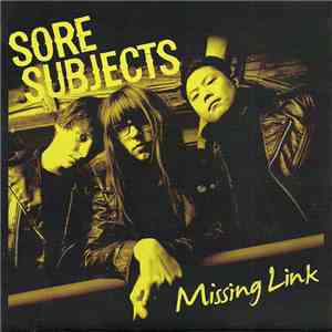 Sore Subjects - Missing Link album flac