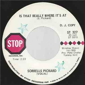 Sorrells Pickard - Is That Really Where It's At album flac