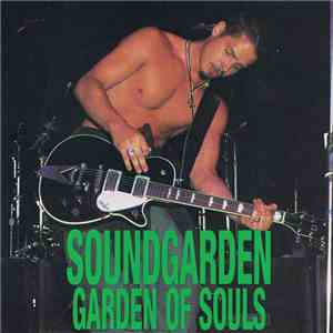 Soundgarden - Garden Of Souls album flac