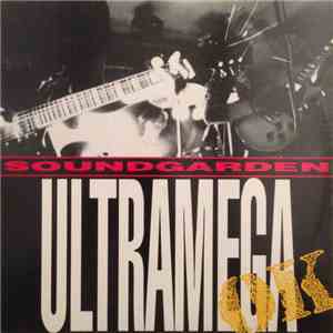 Soundgarden - Ultramega OK album flac